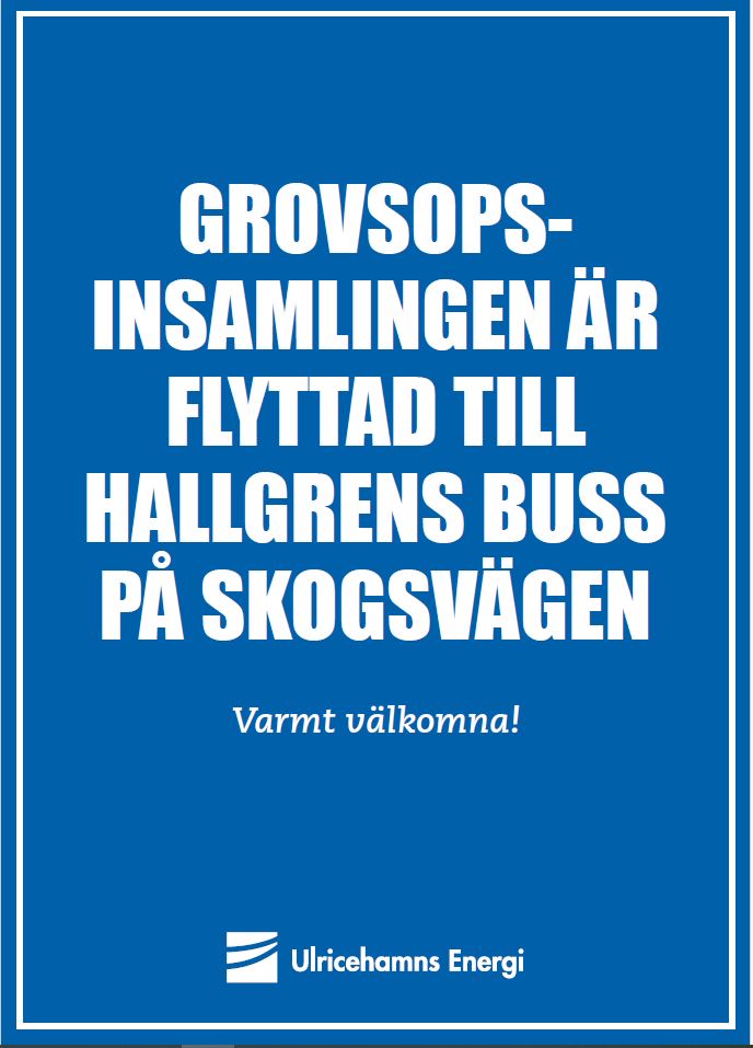 Grovsopsinsamlingen är flyttad till Hallgrens Buss på Skogsvägen